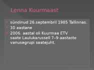 Lenna Kuurmaa #2