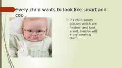 How to choose glasses for a child #6