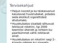 Huuletubakas ehk snus #3