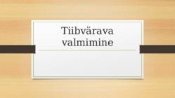 Tiibvärava valmimine