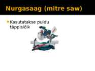 Elektrilised tööriistad #4