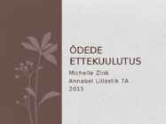 ÕDEDE ETTEKUULUTUS