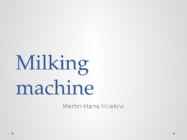 Milking machine