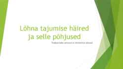 Lõhna tajumise häired ja selle põhjused