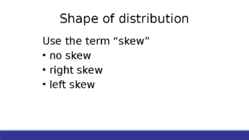 Shape of distribution #4