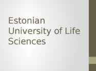Estonian University of Life Sciences