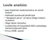 Jaan Kaplinski-Teiselpool järve #7