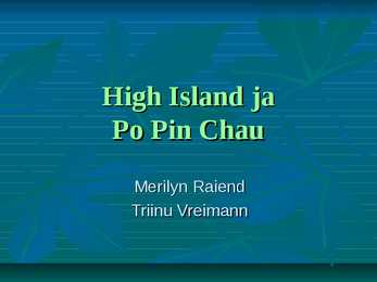 High Island ja Po Pin Chau