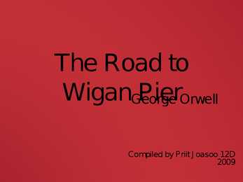 George Orwell - Road to Wigan Pier-slaidid