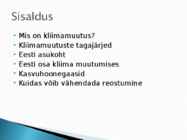 Milline on Eesti osa kliima muutumises #2