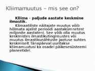 Milline on Eesti osa kliima muutumises #3