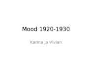 Mood 1920-1930