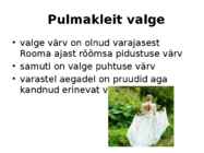 Pulma traditsioonid #2