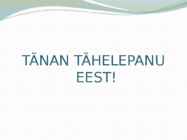 Tõnu Õnnepalu #8
