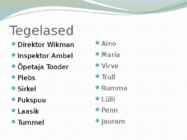 Wikmani poisid #4
