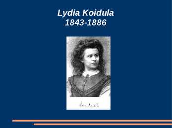 Lydia Koidula presentatsioon