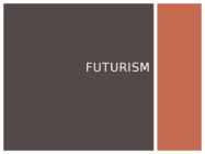 Futurism