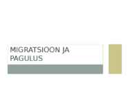 Migratsioon ja pagulus