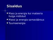 Mass ja energia #2