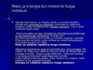 Mass ja energia #3