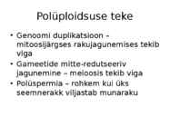 Geneetika esitlus - Polüploidsus taimedes #5