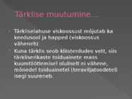 Süsivesikute muutumine toiduainete töötlemisel #7
