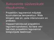 Süsivesikute muutumine toiduainete töötlemisel #9