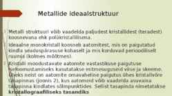 Metallide kristallstruktuur #4