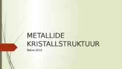 Metallide kristallstruktuur