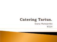 Catering