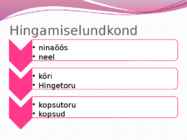 Hingamiselundkond-esitlus #6