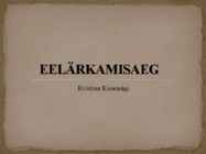 Eelärkamiseaeg