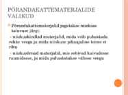 Põranda- ja pinnakattematerjalid #2