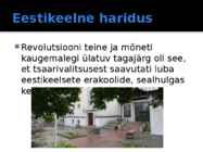 PÄRAST ÄRKAMIST JA ENNE ISESEISVUST #11