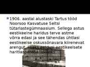 PÄRAST ÄRKAMIST JA ENNE ISESEISVUST #12