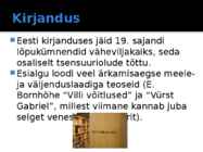 PÄRAST ÄRKAMIST JA ENNE ISESEISVUST #13