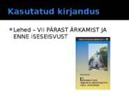 PÄRAST ÄRKAMIST JA ENNE ISESEISVUST #17