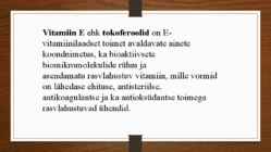 VITAMIIN E #2
