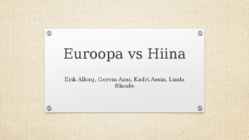 Euroopa vs Hiina