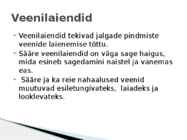 Veenilaiendid #2