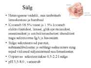 Sülje biofunktsioonid #2