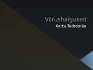 Viirushaigused