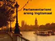 Parlamentarismi areng Inglismaal