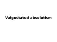 Valgustatud absolutism