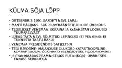 KÜLMA SÕJA LÕPP-GEOPOLIITILISED MUUDATUSED #2