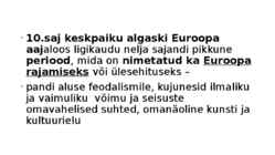 Euroopa rajamine-ühiskond ja eluolu #2
