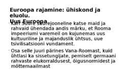 Euroopa rajamine-ühiskond ja eluolu
