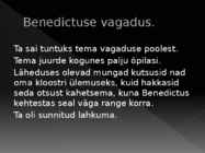 Munk Benedictus #4