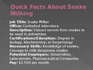 Snake Milker Jobs #4