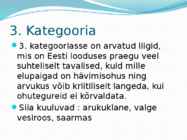 Kuidas on võimalik liike kaitsta #11